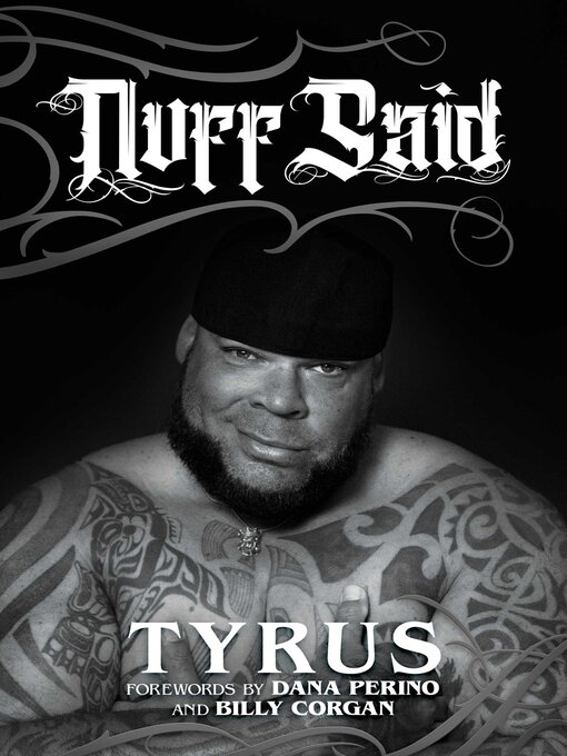 Title details for Nuff Said by Tyrus - Available